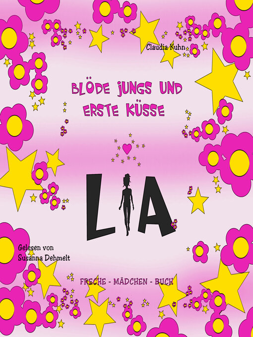 Title details for Lia--Blöde Jungs und erste Küsse by Claudia Kuhn - Wait list